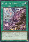 Yu-Gi-Oh! TCG - Supreme Darkness - SUDA-EN056 - Play the Diabell - Common / Short Print (1st Edition)